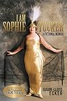 I am Sophie Tucker by Susan Ecker