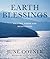Earth Blessings: Prayers, P...