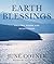 Earth Blessings: Prayers, Poems and Meditations