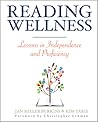 Reading Wellness: Lessons in Independence and Proficiency