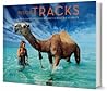 Inside Tracks: Robyn Davidson's Solo Journey Across the Outback Inside Tracks: Robyn Davidson's Solo Journey Across the Outback