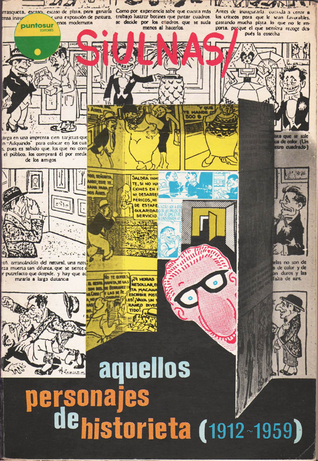 Aquellos personajes de historieta (1912-1959)