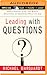 Leading with Questions