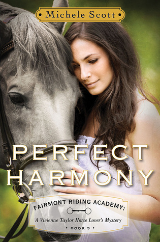 Perfect Harmony (Fairmont Riding Academy, #3)