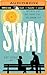 Sway by Kat Spears