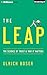 The Leap: The Science of Trust and Why it Matters