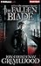 The Fallen Blade: Act One o...
