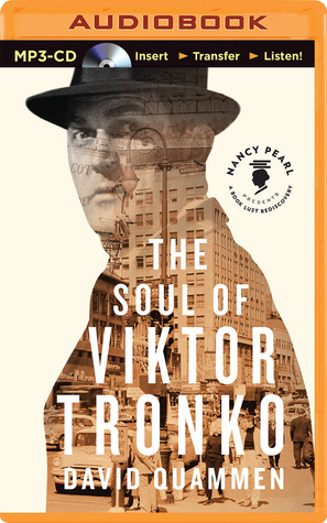 Soul of Viktor Tronko, The (Nancy Pearl’s Book Lust Rediscoveries)