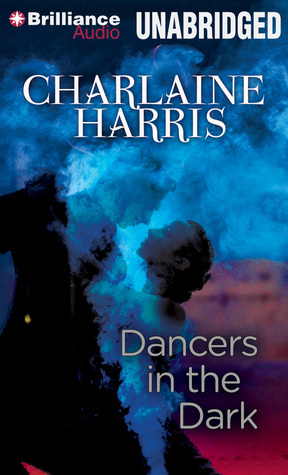 Dancers in the Dark (Sookie Stackhouse, #4.2)