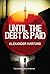 Until the Debt Is Paid (Jan Tommen Investigation)