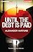 Until the Debt Is Paid (Jan Tommen Investigation, 1)