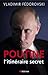 Poutine, l'itinéraire secret