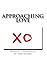 Approaching Love