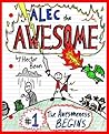 Alec the Awesome:...