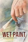 Wet Paint (Transitions, #2)