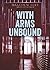 With Arms Unbound