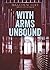 With Arms Unbound by Malcolm Ivey