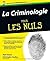 La Criminologie Pour les nuls