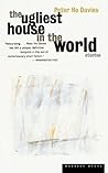 The Ugliest House in the World by Peter Ho Davies