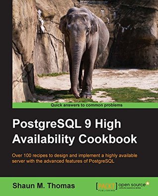 PostgreSQL 9 High Availability Cookbook (Kindle Edition)