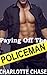 Paying Off the Policeman