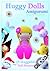 Huggy Dolls Amigurumi: 15 Huggable Doll Patterns