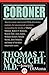 Coroner by Thomas T. Noguchi
