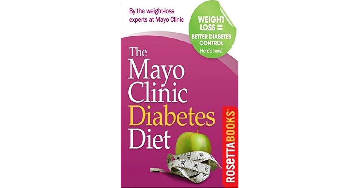 Mayo Clinic Diabetes Diet by Mayo Clinic