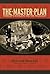 The Master Plan: Himmler's Scholars and the Holocaust