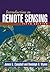 Introduction to Remote Sensing by James B. Campbell