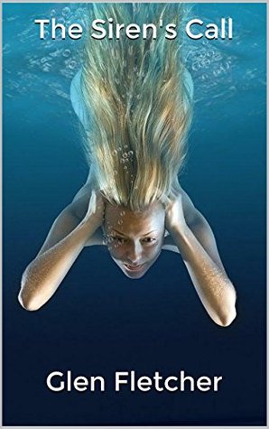 The Siren's Call (The Emilie Calvas story Book 1)