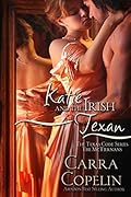 Katie and the Irish Texan.: A Brides of Texas Code Series, Book 1