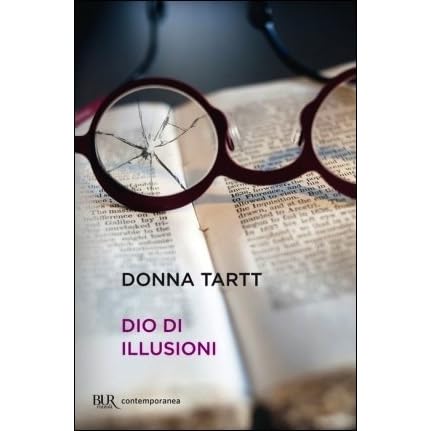 Dio di illusioni by Donna Tartt — Reviews, Discussion, Bookclubs, Lists