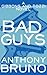 Bad Guys: A Gibbons and Tozzi Novel (Book 1)