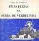 Umas Férias na Serra de Verdelinda