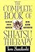 The Complete Book of Shiatsu Therapy: Health and Vitality at Your Fingertips