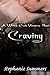 Craving (Willow Creek, #1)