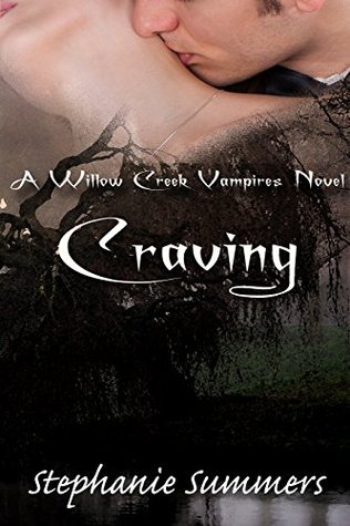 Craving (Willow Creek, #1)