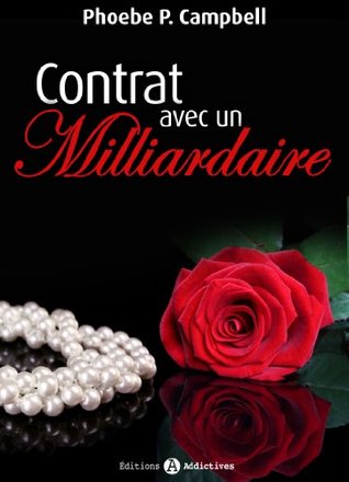 Contrat avec un milliardaire - vol.07  (Contrat avec un milliardaire, #7)