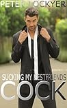 Sucking My Bestfriends Cock (Gay Erotica) (My Gay BFF)