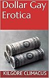 Dollar Gay Erotica