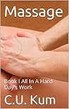Massage: Book I All In A Hard Day's Work