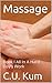 Massage: Book I All In A Hard Day's Work