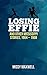 Losing Effie: And Other Mississippi Stories, 1964 - 1968