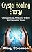 Crystal Healing Energy by Mary Solomon