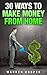 30 Ways to Make Money from Home