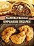 Top 50 Most Delicious Empanada Recipes (Recipe Top 50's Book 30)