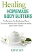 Healing Homemade Body Butte...