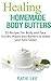 Healing Homemade Body Butter by Katie Lee