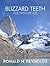 Blizzard Teeth: The Path of...